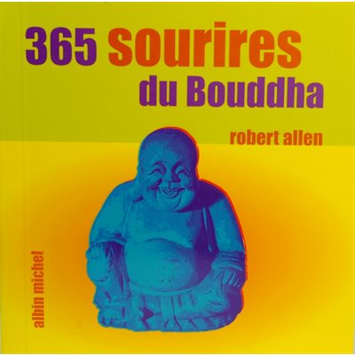 365 Sourires du Bouddha - Robert Allen