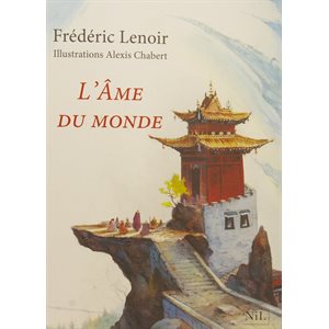 L'Ame du Monde - Edition Illustrée - Frédéric Lenoir