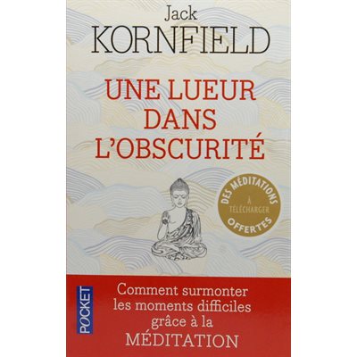 Une lueur dans l'obscurité - Jack Kornfield