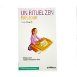 Un rituel zen par jour - Cindy Chapelle