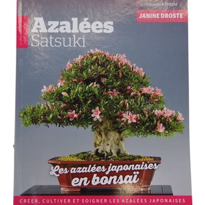 Azalées Satsuki en bonsaï - Janine Droste